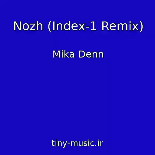 کاور آهنگ Nozh (Index-1 Remix) از Mika Denn