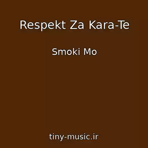 کاور آهنگ Respekt Za Kara-Te از Smoki Mo
