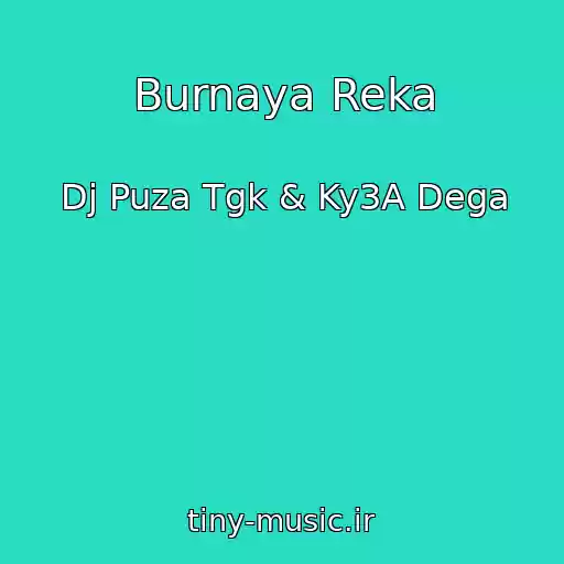 کاور آهنگ Burnaya Reka از Dj Puza Tgk & Ky3A Dega