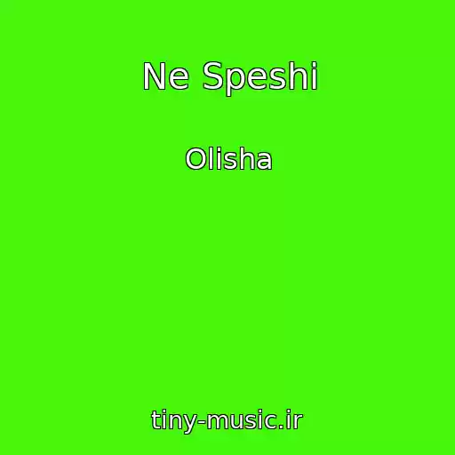 کاور آهنگ Ne Speshi از Olisha