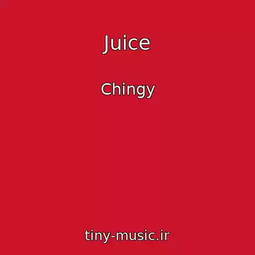 کاور آهنگ Juice از Chingy
