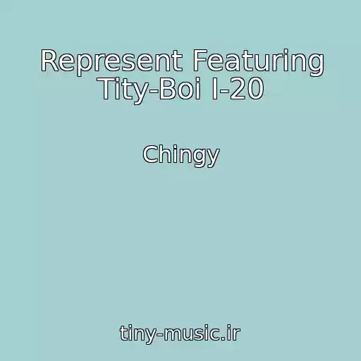 کاور آهنگ Represent Featuring Tity-Boi I-20 از Chingy
