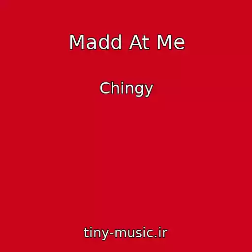 کاور آهنگ Madd At Me از Chingy