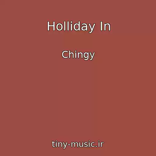کاور آهنگ Holliday In از Chingy