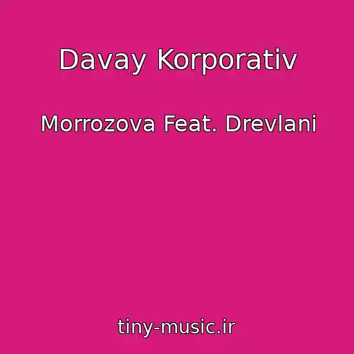 کاور آهنگ Davay Korporativ از Morrozova Feat. Drevlani