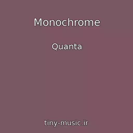 کاور آهنگ Monochrome از Quanta