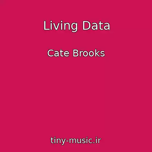 کاور آهنگ Living Data از Cate Brooks