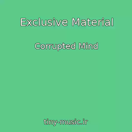 کاور آهنگ Exclusive Material از Corrupted Mind