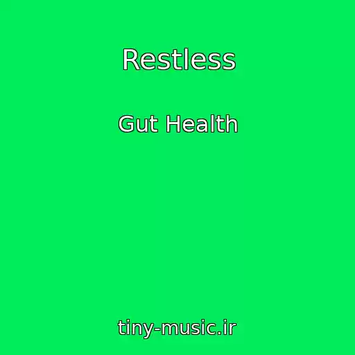 کاور آهنگ Restless از Gut Health