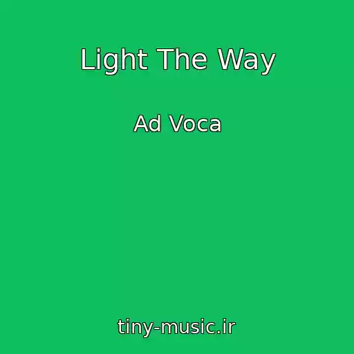 کاور آهنگ Light The Way از Ad Voca