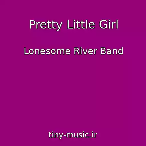 کاور آهنگ Pretty Little Girl از Lonesome River Band