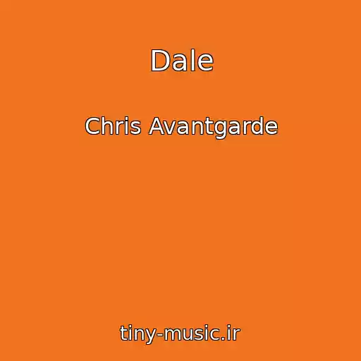 کاور آهنگ Dale از Chris Avantgarde