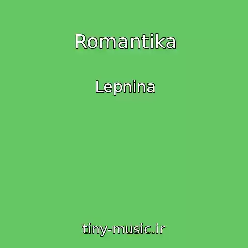کاور آهنگ Romantika از Lepnina