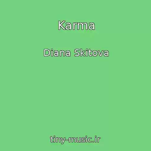 کاور آهنگ Karma از Diana Skitova