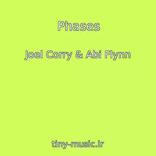 کاور آهنگ Phases از Joel Corry & Abi Flynn