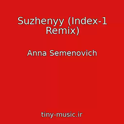 کاور آهنگ Suzhenyy (Index-1 Remix) از Anna Semenovich