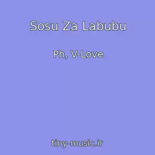 کاور آهنگ Sosu Za Labubu از Ph, V-Love