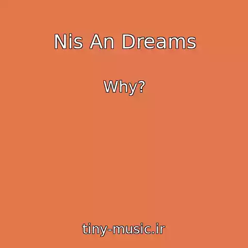 کاور آهنگ Nis An Dreams از Why?