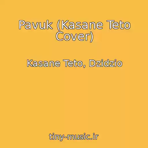 کاور آهنگ Pavuk (Kasane Teto Cover) از Kasane Teto, Dzidzio
