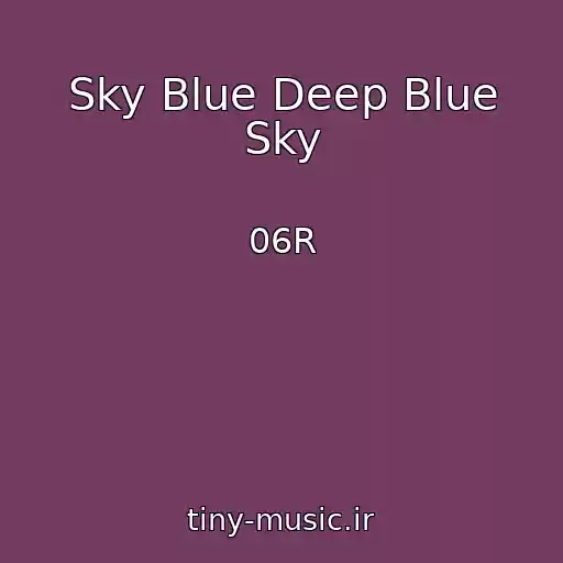 کاور آهنگ Sky Blue Deep Blue Sky از 06R