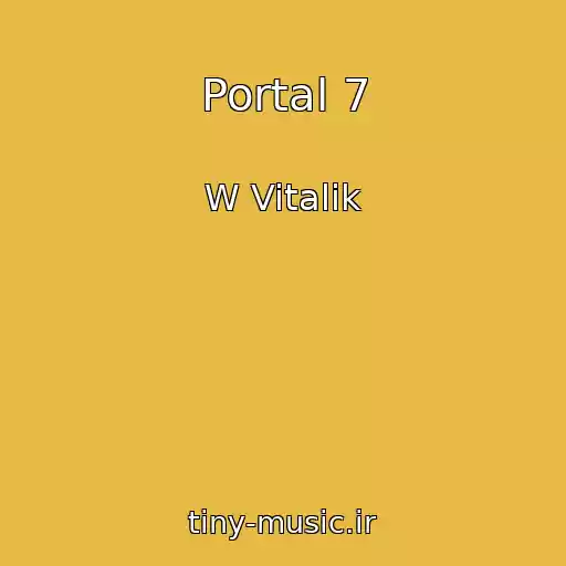 کاور آهنگ Portal 7 از W Vitalik