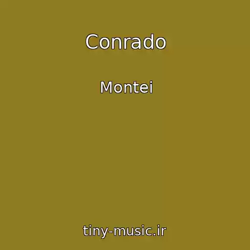 کاور آهنگ Conrado از Montei