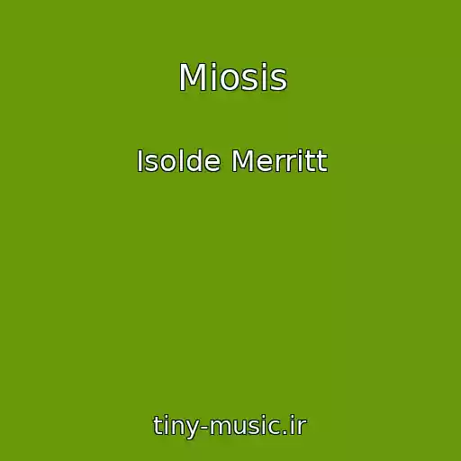 کاور آهنگ Miosis از Isolde Merritt