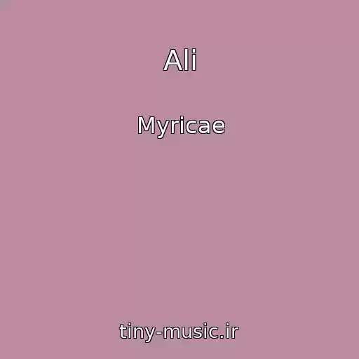 کاور آهنگ Ali از Myricae
