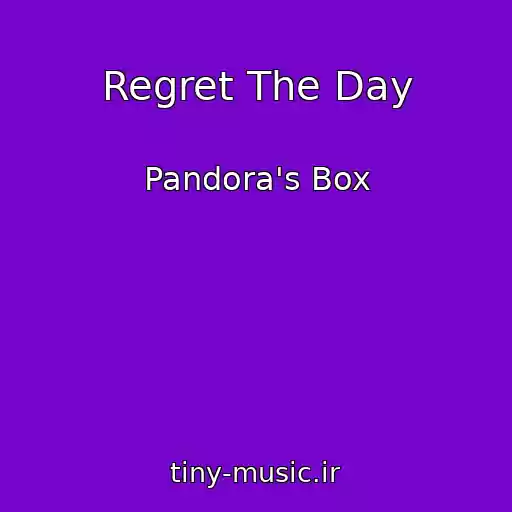 کاور آهنگ Regret The Day از Pandora's Box