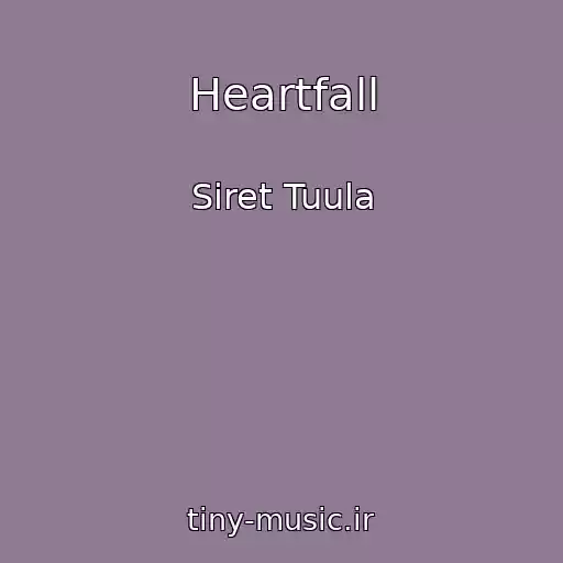 کاور آهنگ Heartfall از Siret Tuula
