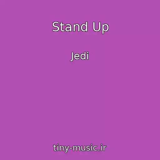 کاور آهنگ Stand Up از Jedi