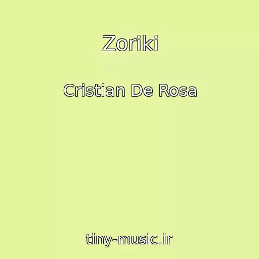 کاور آهنگ Zoriki از Cristian De Rosa