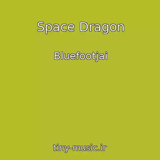 کاور آهنگ Space Dragon از Bluefootjai