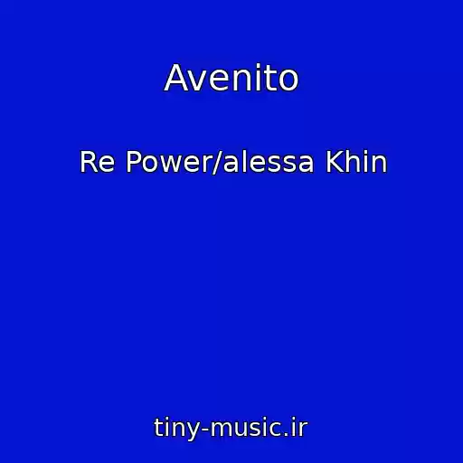 کاور آهنگ Avenito از Re Power/alessa Khin