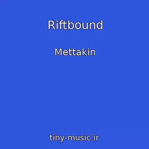 کاور آهنگ Riftbound از Mettakin
