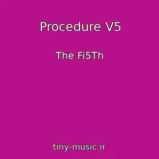 کاور آهنگ Procedure V5 از The Fi5Th