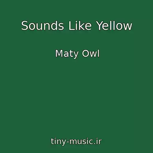 کاور آهنگ Sounds Like Yellow از Maty Owl