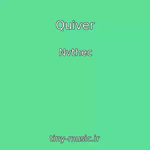 کاور آهنگ Quiver از Nvthec