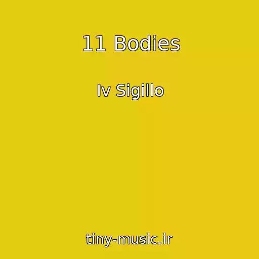 کاور آهنگ 11 Bodies از Iv Sigillo