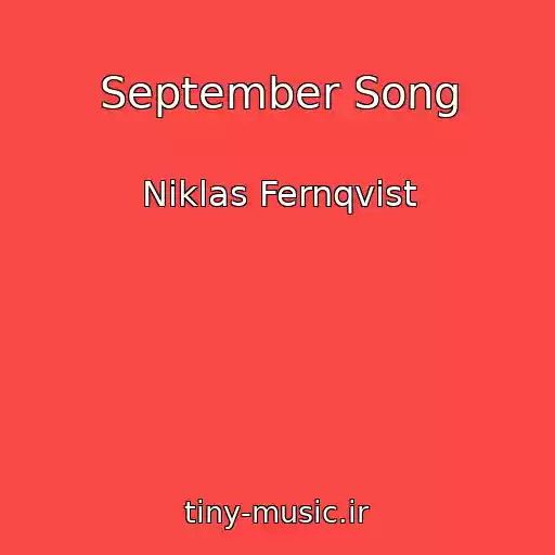 کاور آهنگ September Song از Niklas Fernqvist