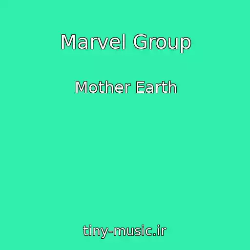 کاور آهنگ Marvel Group از Mother Earth