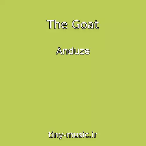 کاور آهنگ The Goat از Anduze
