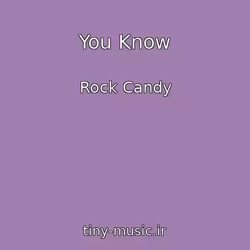 کاور آهنگ You Know از Rock Candy