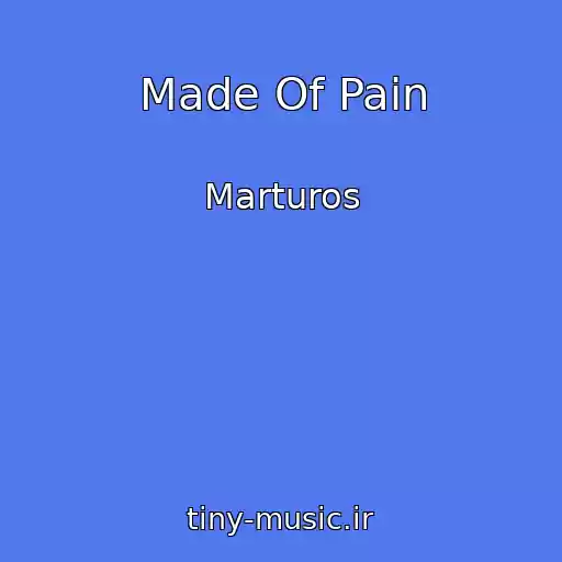 کاور آهنگ Made Of Pain از Marturos