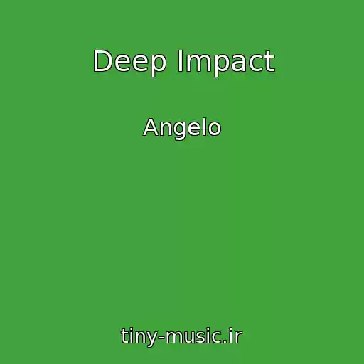 کاور آهنگ Deep Impact از Angelo