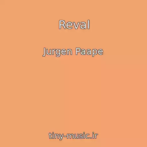 کاور آهنگ Reval از Jurgen Paape