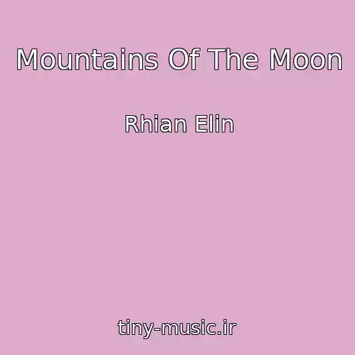 کاور آهنگ Mountains Of The Moon از Rhian Elin