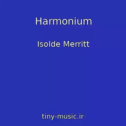 کاور آهنگ Harmonium از Isolde Merritt