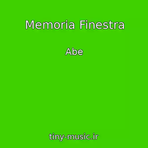 کاور آهنگ Memoria Finestra از Abe