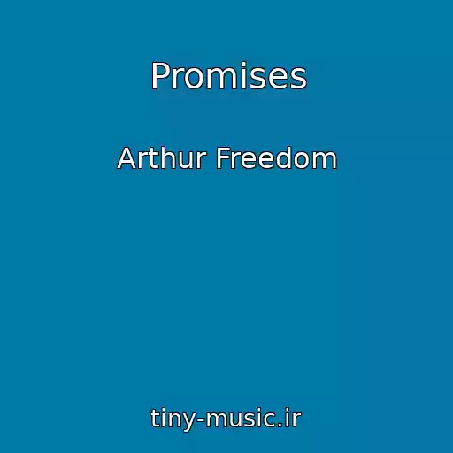 کاور آهنگ Promises از Arthur Freedom